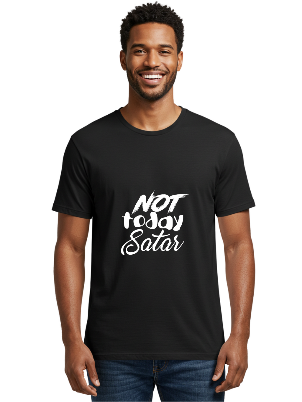 Not Today Satar Men'S Graphic Tee, 100% Cotton, Comfortable Casual Summer Wear, Machine Washable, Motivational Quotes, Inspirational Sayings, Not Today Satar, White Text On Green, Bold Font, Cursive Script, Motivational Posters, Positivity, Aae542