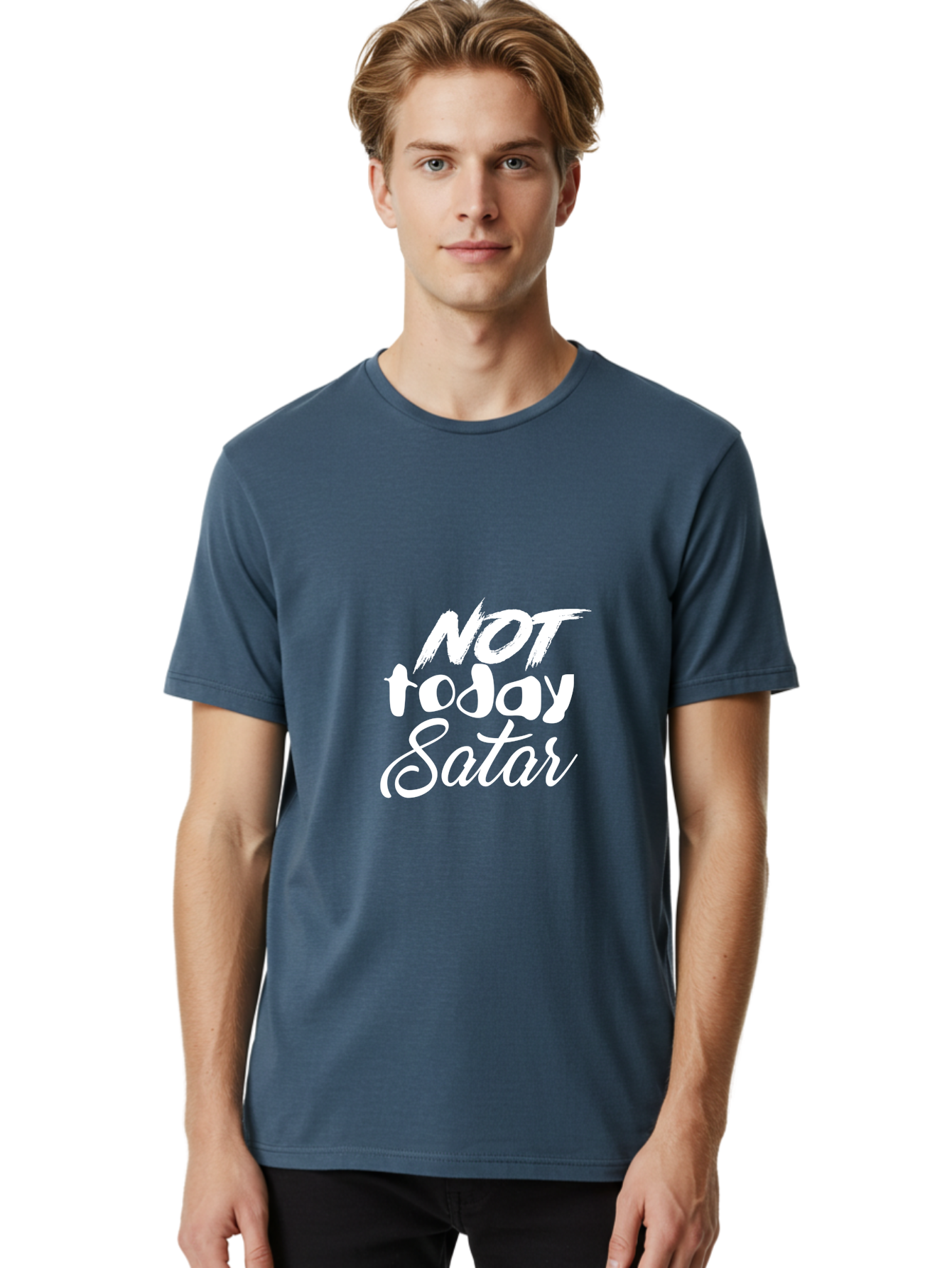 Not Today Satar Men'S Graphic Tee, 100% Cotton, Comfortable Casual Summer Wear, Machine Washable, Motivational Quotes, Inspirational Sayings, Not Today Satar, White Text On Green, Bold Font, Cursive Script, Motivational Posters, Positivity, Aae542