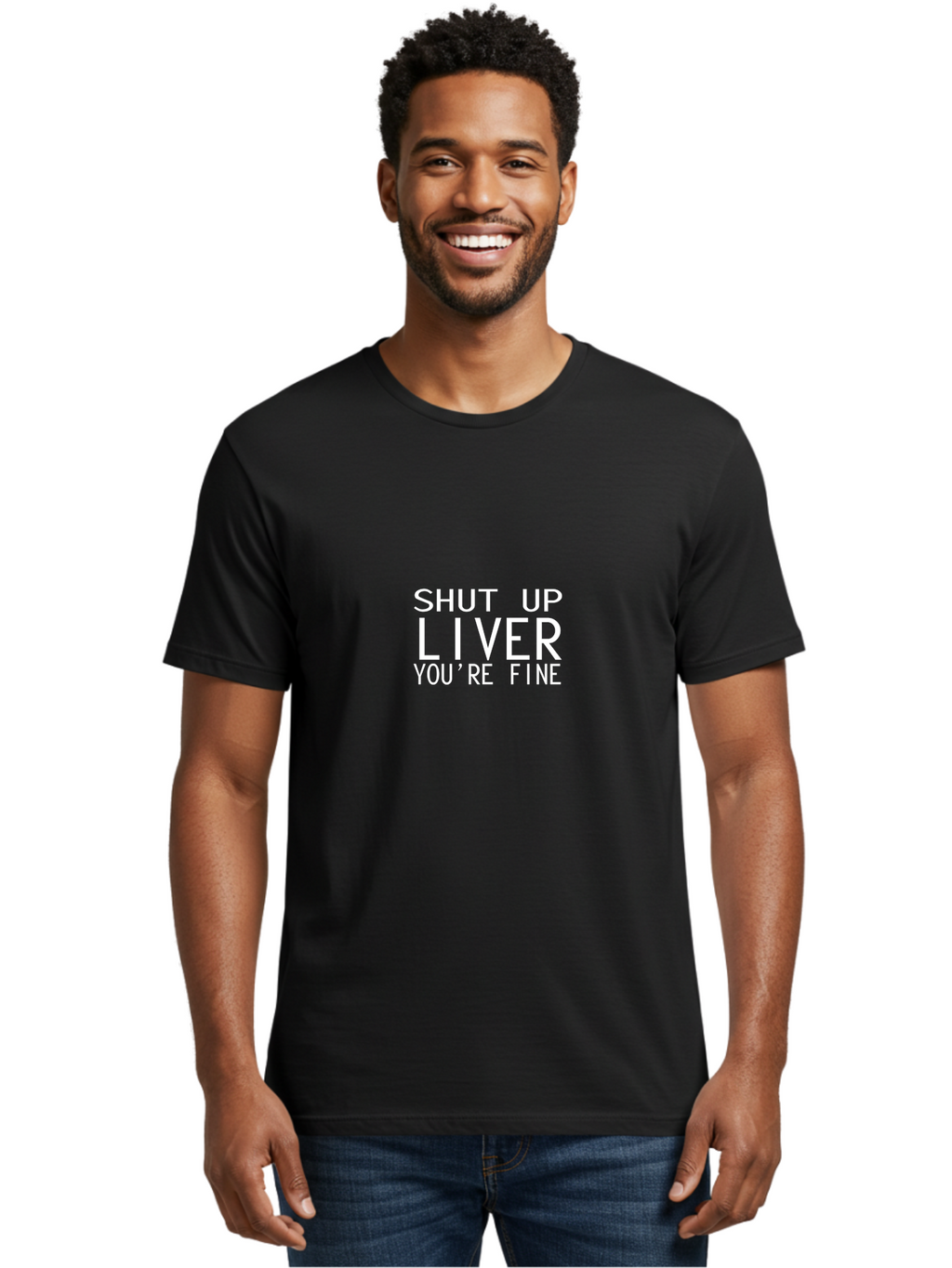 Shut Up Liver Men'S Graphic Tee, 100% Cotton, Comfortable Casual Summer Wear, Machine Washable, Funny Quote, Humoristic Saying, Witty Phrase, Liver Joke, Inspirational Quote, Motivational Words, Typographic Design Aae640