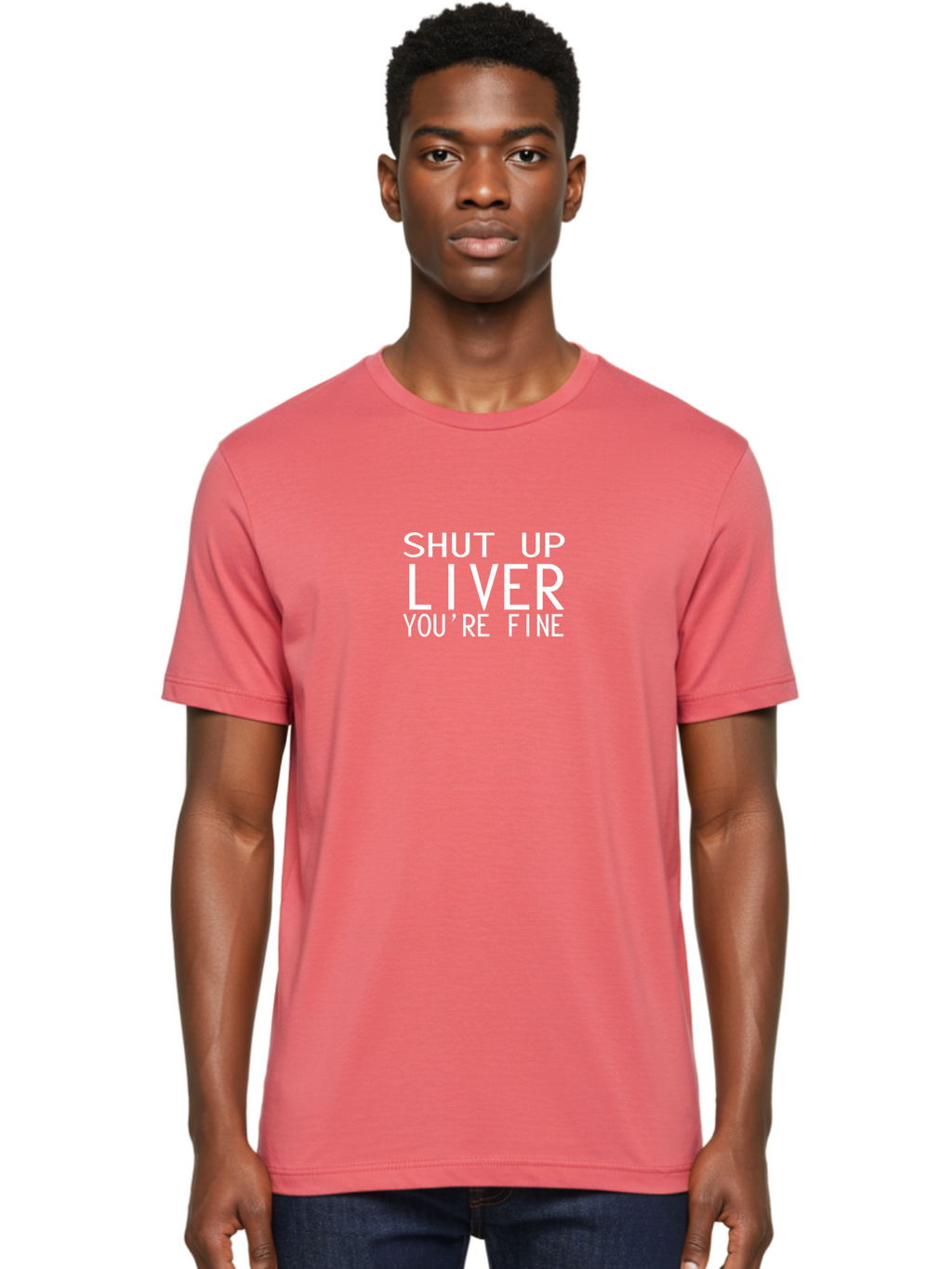 Shut Up Liver Men'S Graphic Tee, 100% Cotton, Comfortable Casual Summer Wear, Machine Washable, Funny Quote, Humoristic Saying, Witty Phrase, Liver Joke, Inspirational Quote, Motivational Words, Typographic Design Aae640