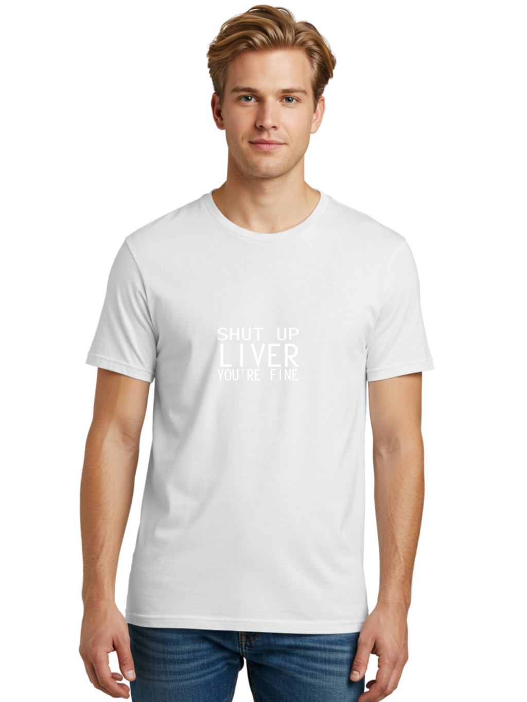 Shut Up Liver Men'S Graphic Tee, 100% Cotton, Comfortable Casual Summer Wear, Machine Washable, Funny Quote, Humoristic Saying, Witty Phrase, Liver Joke, Inspirational Quote, Motivational Words, Typographic Design Aae640