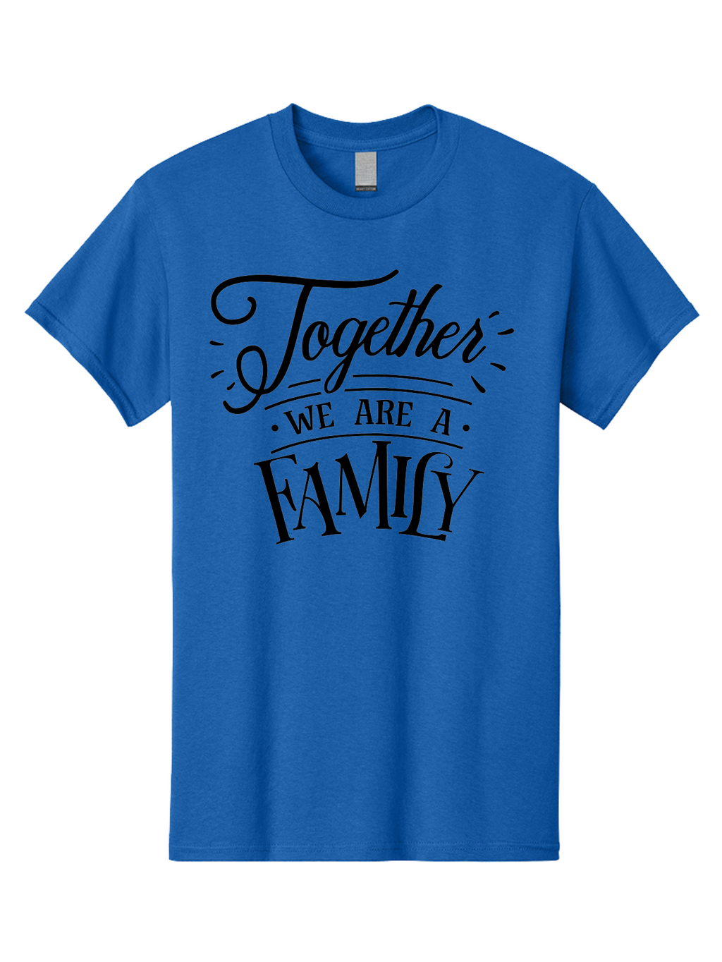 Together We Are A Family Men'S Graphic Tee, 100% Cotton, Comfortable Casual Summer Wear, Machine Washable, Family Unity, Togetherness, Family Bond, Love, Support, Family Values, Inspirational Quote, Motivational Message Aae747