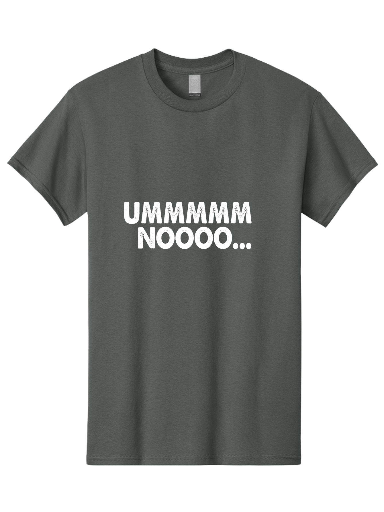Ummmmm Noooo-01 Men'S Graphic Tee, 100% Cotton, Comfortable Casual Summer Wear, Machine Washable, Ummmmm Noooo, Funny Text, White Text On Green, Humorous Expression, Meme Text, Playful Phrase, Witty Saying, Comedic Graphic Aae766