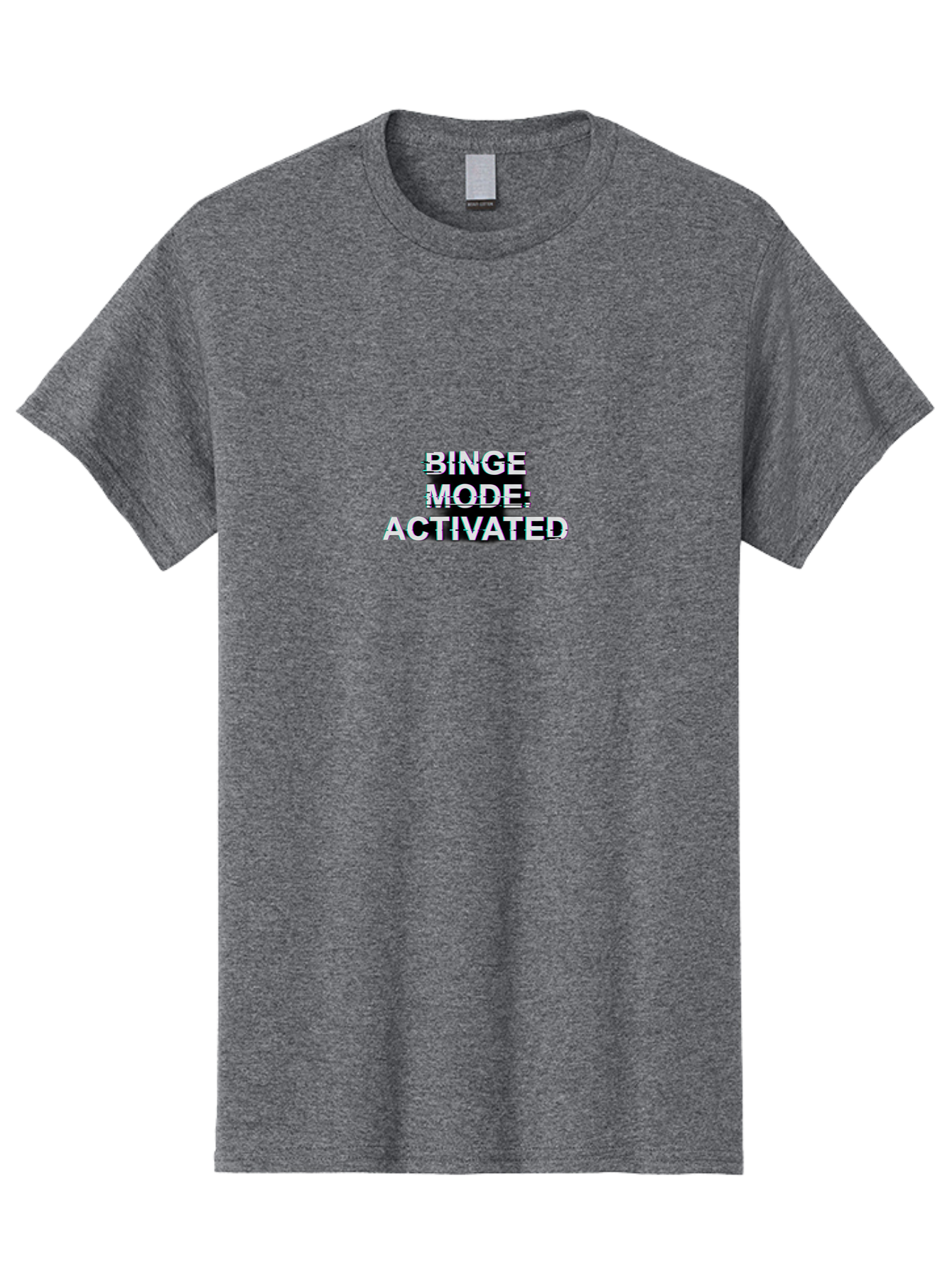 Binge-Mode-Activated-1 Men'S Graphic Tee, 100% Cotton, Comfortable Casual Summer Wear, Machine Washable, Binge Mode, Binge Watching, Activated, Glitch Text, Distorted Font, Grey Text, Pop Culture, Entertainment, Tv Show, Meme Culture, Bab679