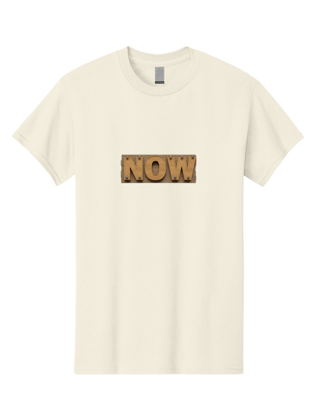 Now Men'S Graphic Tee, 100% Cotton, Comfortable Casual Summer Wear, Machine Washable, Wooden Sign, Bold Letters, Metal Bolts, Rustic Design, Promotional Material, Limited Time Offer, Urgent Message, Now, Bold Font Bad376