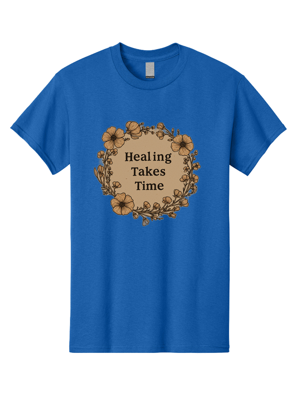 Healing-Takes-Time-2 Men'S Graphic Tee, 100% Cotton, Comfortable Casual Summer Wear, Machine Washable, Healing Takes Time, Inspirational Quote, Motivational Message, Floral Wreath, Delicate Flowers, Serene Atmosphere, Self-Care Reminder, Bae032