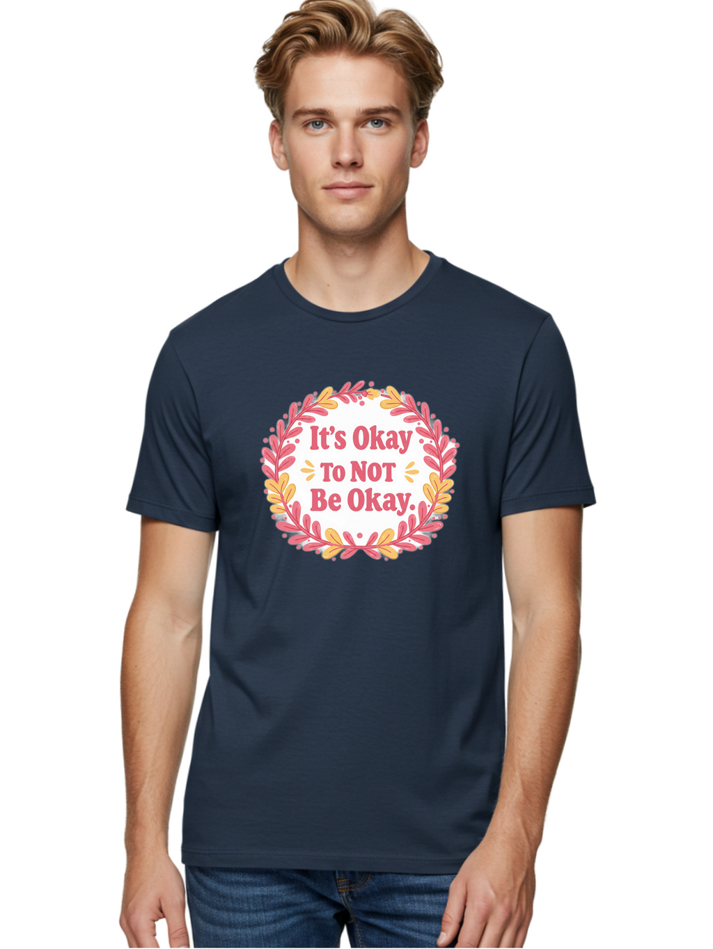 It-S-Okay-To-Not-Be-Okay-1 Men'S Graphic Tee, 100% Cotton, Comfortable Casual Summer Wear, Machine Washable, Motivational Quote, Mental Health Awareness, Inspirational Message, Positive Vibes, Self Care, Wellness, Pink Font, Yellow Leaves, Bae050