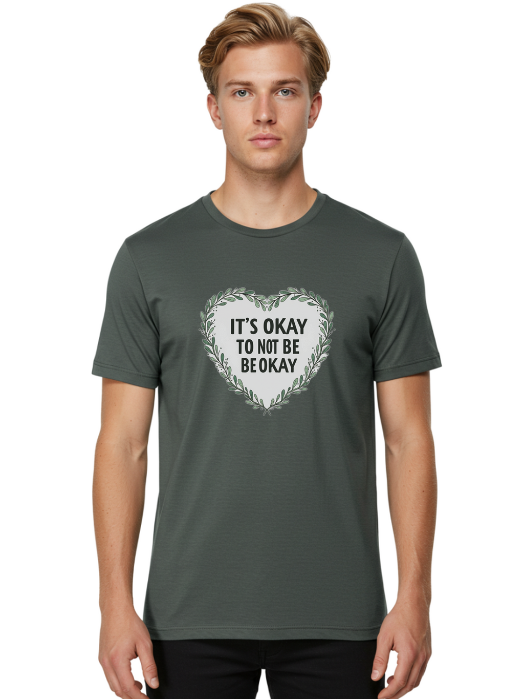 It-S-Okay-To-Not-Be-Okay-2 Men'S Graphic Tee, 100% Cotton, Comfortable Casual Summer Wear, Machine Washable, Mental Health Awareness, Inspirational Quotes, Heart Shape, Floral Wreath, Motivational Messages, Self Care, Emotional Support, Bae051